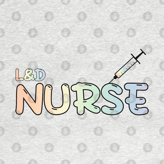 Labor and Delivery Nurse Rainbow by MedicineIsHard